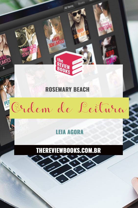 Sequência de leitura Série Rosemary Beach – Abbi Glines