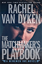 Passionflix: The Matchmaker Playbook | Rachel Van Dyken